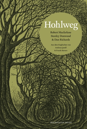 Macfarlane, Robert / Donwood, Stanley et al. Hohlweg. Friedenauer Presse, 2020.
