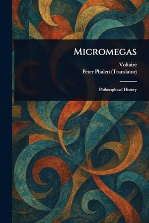Voltaire / Peter Phalen. Micromegas. Creative Media Partners, LLC, 2025.