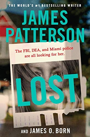 Patterson, James / James O Born. Lost. Little Brown and Company, 2021.