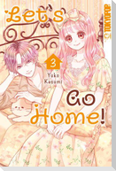 Let's Go Home 03