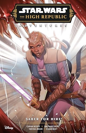 Scott, Cavan. Star Wars: The High Republic Adventures Phase III--Saber for Hire. Dark Horse Comics, 2025.
