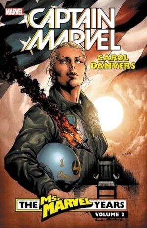 Reed, Brian. Captain Marvel: Carol Danvers - The Ms. Marvel Years Vol. 2. Marvel, 2018.