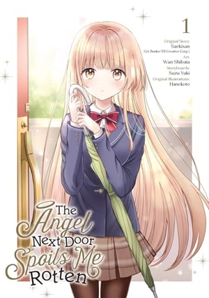 Saekisan / Wan Shibata. The Angel Next Door Spoils Me Rotten 01 (Manga). Square Enix, 2024.