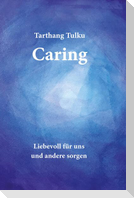 Caring