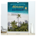 Aktiviere dein Fernweh Reisezitate (hochwertiger Premium Wandkalender 2025 DIN A2 hoch), Kunstdruck in Hochglanz