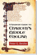 A Student Guide to Chaucer's Middle English