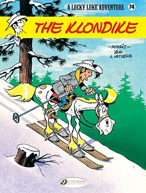 Leturgie, Jean / Yann. Lucky Luke Vol. 74: The Klondike. Cinebook Ltd, 2020.