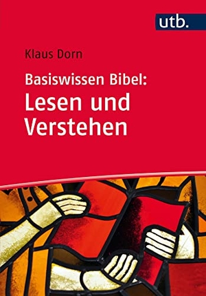 Dorn, Klaus. Basiswissen Bibel: Lesen und Verstehen - Das Alte und Neue Testament auslegen. UTB GmbH, 2017.