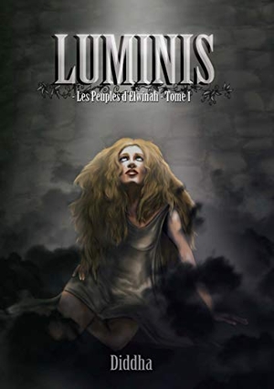 Diddha, L.. Luminis - Les Peuples d'Elwinah, tome 1. Books on Demand, 2021.