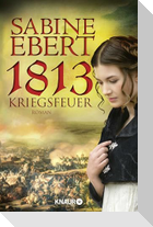 1813 - Kriegsfeuer