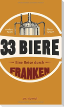 33 Biere - Eine Reise durch Franken