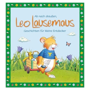 Witt, Sophia. Ab nach draußen, Leo Lausemaus. Geschichten für kleine Entdecker - Kinderbuch zum Vorlesen - Eine Kindergeschichte für Kinder ab 3 Jahren. Lingen, Helmut Verlag, 2025.