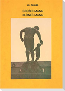 GROßER MANN - KLEINER MANN