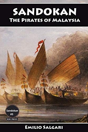 Salgari, Emilio. Sandokan: The Pirates of Malaysia. ROH Press, 2007.