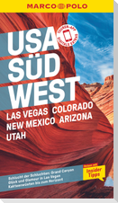 MARCO POLO Reiseführer USA Südwest, Las Vegas, Colorado, New Mexico, Arizona, Utah