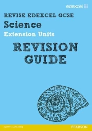 Riddle, Damian / O'Neill, Mike et al. Revise Edexcel: Edexcel GCSE Science Extension Units Revision Guide. Pearson Education Limited, 2012.