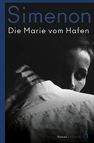Simenon, Georges. Die Marie vom Hafen. Hoffmann und Campe Verlag, 2020.