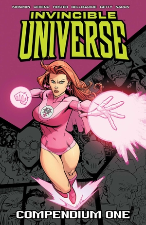 Kirkman, Robert / Cereno, Benito et al. Invincible Universe Compendium Volume 1. Image Comics, 2023.