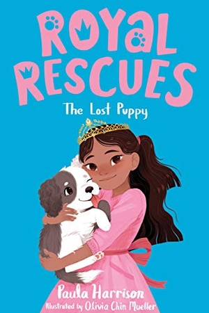 Harrison, Paula. Royal Rescues #2: The Lost Puppy. Feiwel & Friends, 2020.
