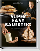 Super Easy Sauerteig