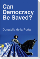 Can Democracy Be Saved?