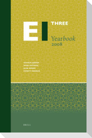 Encyclopaedia of Islam Three Yearbook 2008
