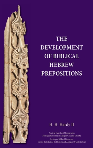 Hardy, H. H.. The Development of Biblical Hebrew Prepositions. SBL Press, 2022.