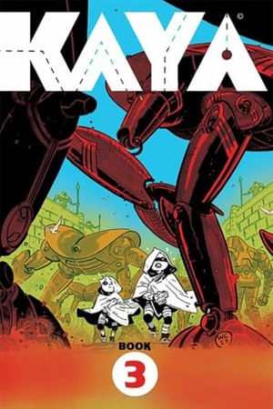 Craig, Wes. Kaya Book Three. Image Comics, 2024.