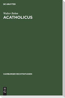 Acatholicus