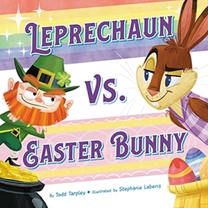 Tarpley, Todd. Leprechaun vs. Easter Bunny. Little, Brown & Company, 2023.