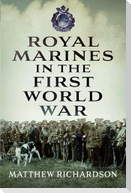 Royal Marines in the First World War