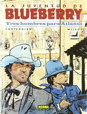 Wilson, Colin / François Corteggiani. Tres hombres para Atlanta. Norma Editorial, S.A., 2004.
