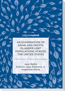 An Examination of Asian and Pacific Islander LGBT Populations Across the United States