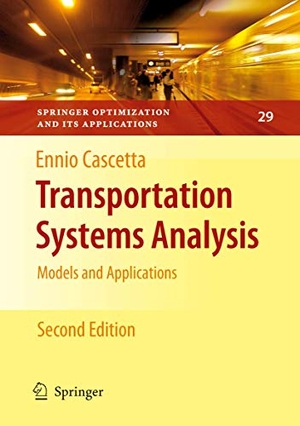 Cascetta, Ennio. Transportation Systems Analysis - Models and Applications. Springer Nature B.V., 2009.
