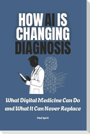 How AI Is Changing Diagnosis