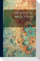The Book of Arda Viraf.