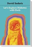 Let's Explore Diabetes with Owls