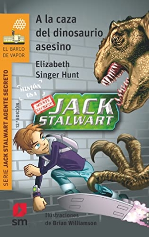 Marc, Isabelle / Hunt, Elizabeth Singer et al. A la caza del dinosaurio asesino. Fundación Santa María-Ediciones SM, 2019.