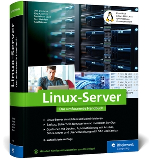 Deimeke, Dirk / Soest, Daniel van et al. Linux-Server - Das umfassende Handbuch. Rheinwerk Verlag GmbH, 2026.