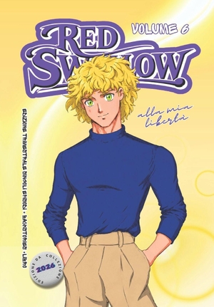 Yatta. RED SWALLOW - 6 Siamo tutti anime spezzate. Independently published, 2026.