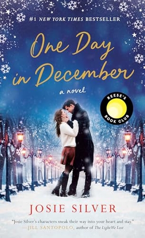 Silver, Josie. One Day in December: Reese's Book Club. Random House Publishing Group, 2020.