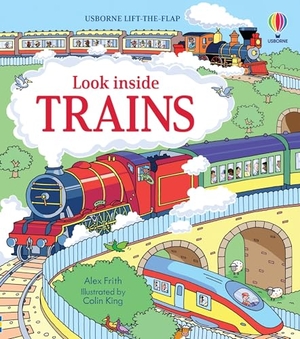 Frith, Alex. Look Inside Trains. Usborne Books, 2023.
