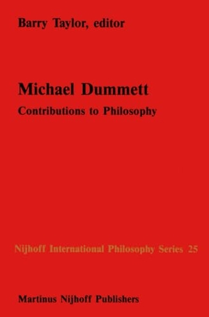 Taylor, B. M. (Hrsg.). Michael Dummett - Contributions to Philosophy. Springer Netherlands, 2011.