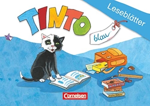 Urbanek, Rüdiger / Müller, Gabriele et al. TINTO 1 und 2.  Blaue Ausgabe. 1. Schuljahr Leseblätter. Cornelsen Verlag GmbH, 2010.