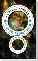 Das Universum und ich