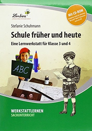 Kläger, Stefanie. Schule früher und heute - (3. und 4. Klasse). Werkstattlernen Sachunterricht - Print + mit editierbaren Seiten zum Download. Lernbiene Verlag i.d. AAP, 2023.
