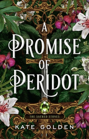 Golden, Kate. A Promise of Peridot. Quercus Publishing Plc, 2024.