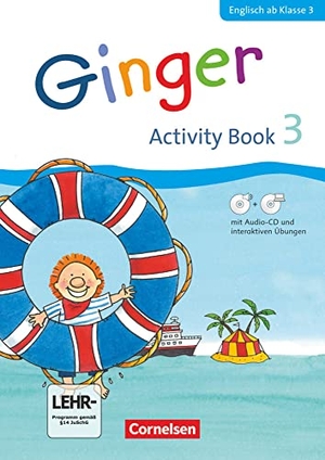 Caspari-Grote, Kerstin / Grandt, Ina et al. Ginger 3. Schuljahr - Allgemeine Ausgabe - Activity Book mit interaktiven Übungen auf scook.de - Mit CD-ROM, Audio-CD, Minibildkarten und Faltbox. Cornelsen Verlag GmbH, 2019.