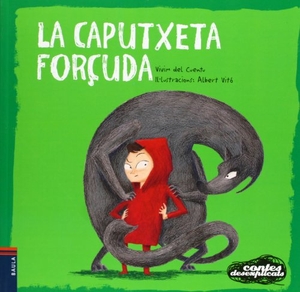 Vivim Del Cuentu. La Caputxeta forçuda. Edicions Baula, 2013.