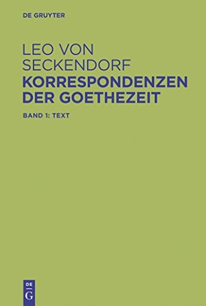 Seckendorf, Leo von. Korrespondenzen der Goethezeit - Edition und Kommentar. De Gruyter, 2014.